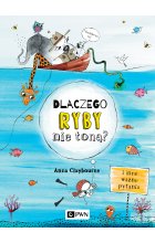 Dlaczego ryby nie toną? I inne ważne pytania