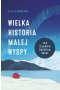 Wielka historia małej wyspy. Jak Islandia zmieniła świat