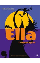 Ella i wykończyciel Ella, tom 4 Outlet