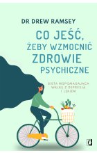 Co jeść, żeby wzmocnić zdrowie psychiczne