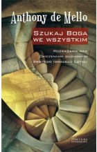 Szukaj Boga we wszystkim