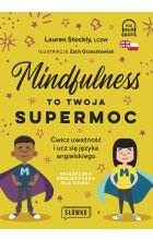 Mindfulness to twoja supermoc