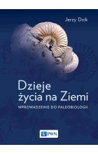 Dzieje życia na Ziemi.