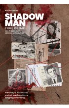 Shadowman. True crime: Pierwszy w historii FBI portret psychologiczny seryjnego mordercy