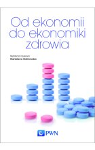 Od ekonomii do ekonomiki zdrowia
