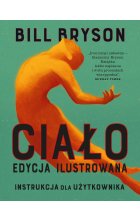Ciało. Instrukcja dla użytkownika. Edycja ilustrowana Outlet