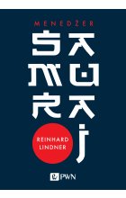 Menedżer samuraj. Intuicja jako klucz do sukcesu