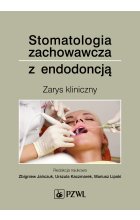 Stomatologia zachowawcza z endodoncją.