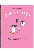 Poka i Mina. W muzeum