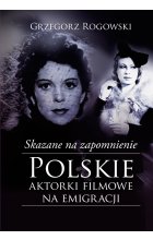 Skazane na zapomnienie