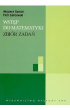 Wstęp do matematyki. Zbiór zadań