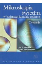 Mikroskopia świetlna w badaniach komórki roślinnej