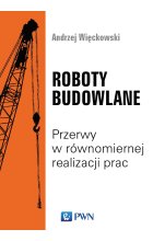 Roboty budowlane. Przerwy w równomiernej realizacji prac