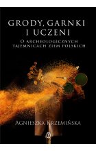 Grody, garnki i uczeni