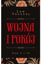 Wojna i pokój t. I i II