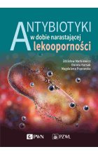Antybiotyki w dobie narastającej lekooporności