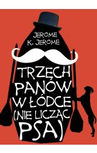 Trzech panów w łódce [nie licząc psa]