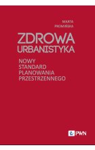 Zdrowa Urbanistyka