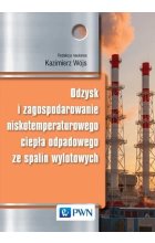Odzysk i zagospodarowanie niskotemperaturowego ciepła odpadowego ze spalin wylotowych