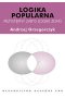 Logika popularna. Przystępny zarys logiki zdań.