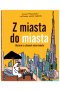 Z miasta do miasta