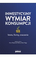 Inwestycyjny wymiar konsumpcji
