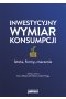 Inwestycyjny wymiar konsumpcji Outlet