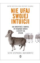 Nie ufaj swojej intuicji
