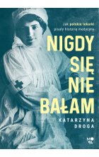 Nigdy się nie bałam
