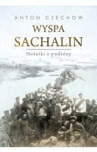 Wyspa Sachalin. Notatki z podróży