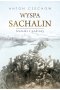 Wyspa Sachalin. Notatki z podróży