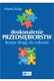 Doskonalenie przedsiębiorstw.Kryzys drogą do sukcesu