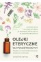 Olejki eteryczne dla początkujących