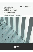 Paradygmaty polskiej psychologii lat 80. XX wieku.