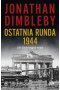Ostatnia runda 1944: Jak Stalin wygrał wojnę