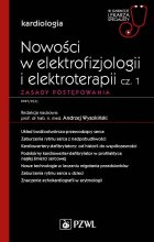 Nowości w elektrofizjologii i elektroterapii. Zasady postępowania. cz. 1