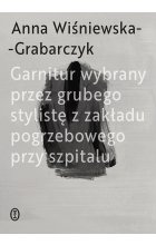 Garnitur wybrany przez grubego stylistę z zakładu pogrzebowego przy szpitalu