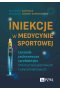 Iniekcje w medycynie sportowej