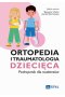 Ortopedia i traumatologia dziecięca