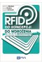 RFID od koncepcji do wdrożenia. Polska perspektywa