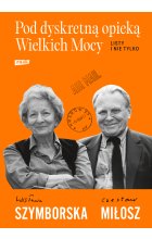 Pod dyskretną opieką Wielkich Mocy. Listy i nie tylko