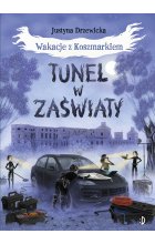 Tunel w zaświaty. Wakacje z Koszmarkiem, tom 3