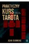 Praktyczny kurs Tarota