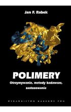 Polimery otrzymywanie metody badawcze i zastosowania