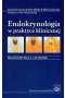 Endokrynologia w praktyce klinicznej