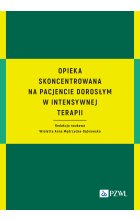 Opieka skoncentrowana na pacjencie dorosłym w intensywnej terapii