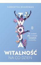 Twoja witalność na co dzień