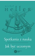 Spotkania z nauką. Jak być uczonym