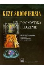 Guzy śródpiersia Diagnostyka i leczenie