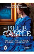 The Blue Castle Błękitny Zamek w wersji do nauki angielskiego Outlet